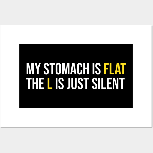 Flat Stomach Funny Saying Wall Art by Printnation